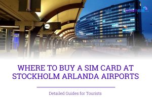 Where to buy a SIM Card at Stockholm Arlanda Airport